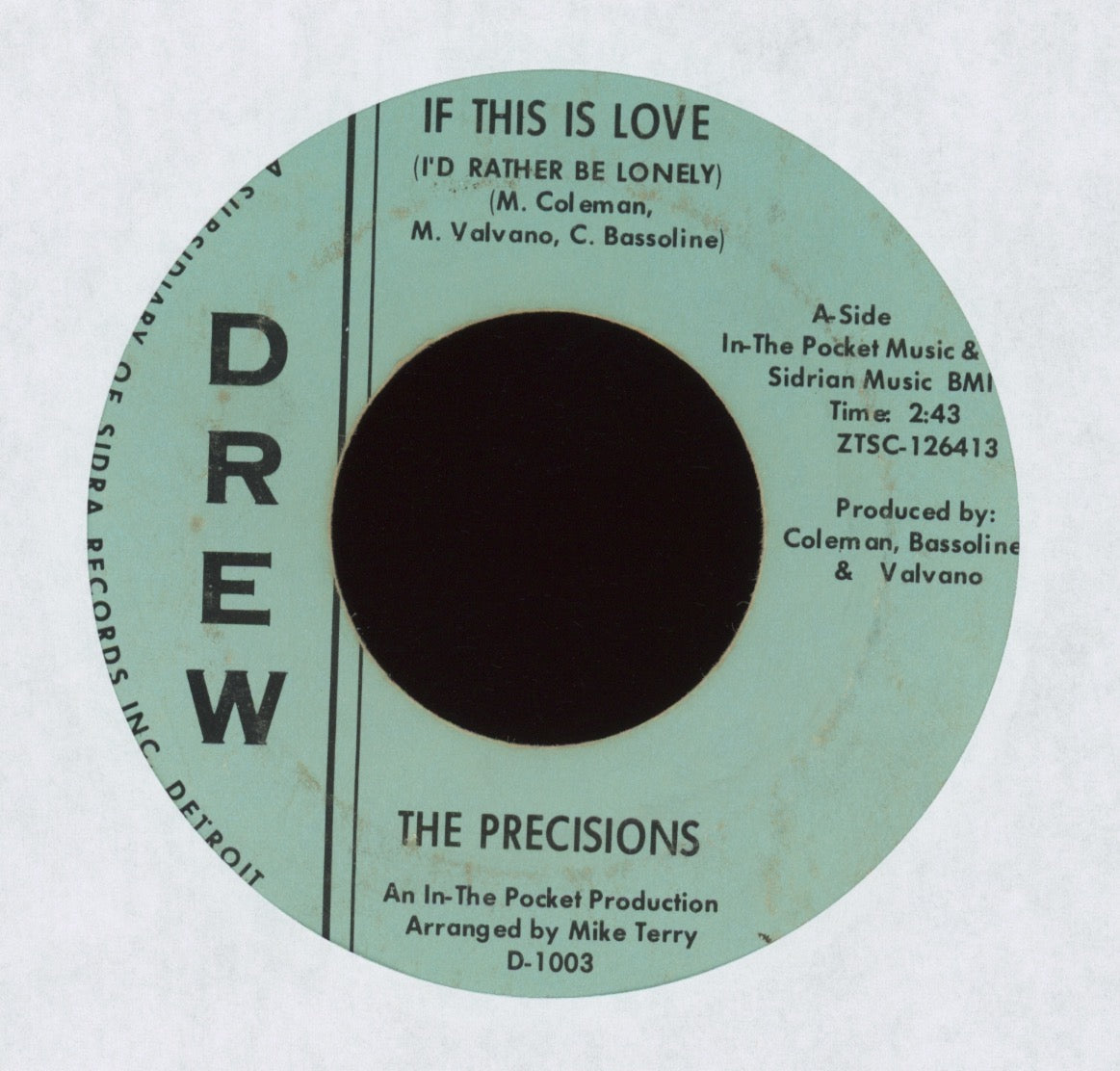The Precisions - If This Is Love (I'd Rather Be Lonely) on Drew Northern Soul 45