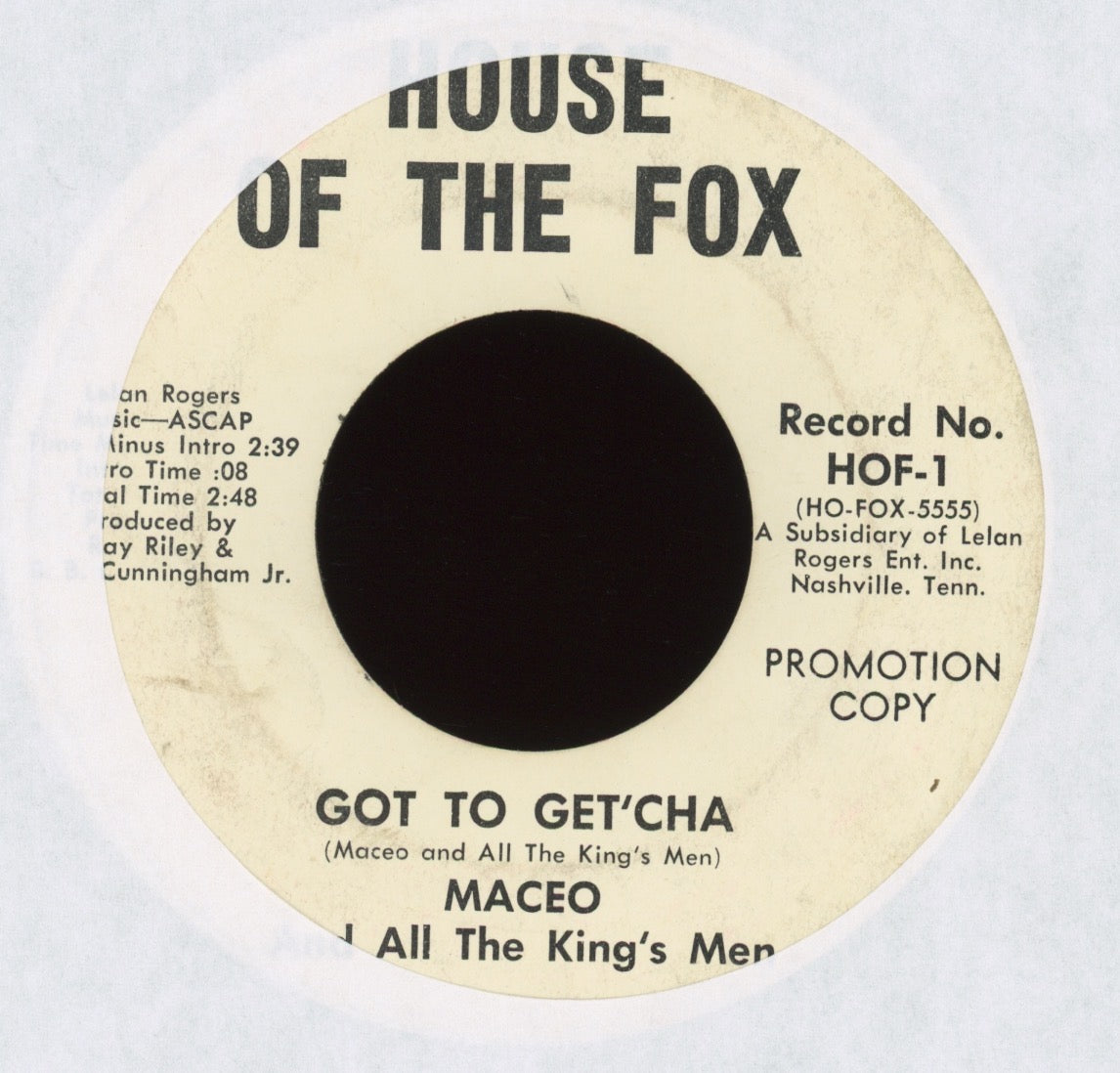 Maceo & All The King's Men - Got To Get'cha on House of the Fox Promo Funk 45