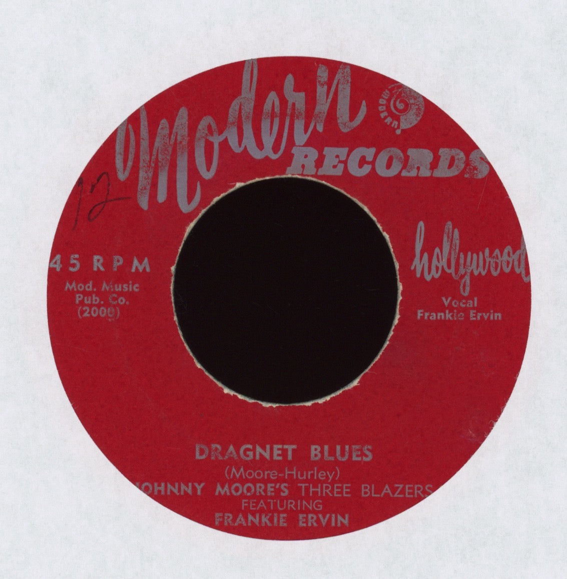 Johnny Moore's Three Blazers Featuring Frankie Ervin - Playing Numbers / Dragnet Blues on Modern R&B Blues 45