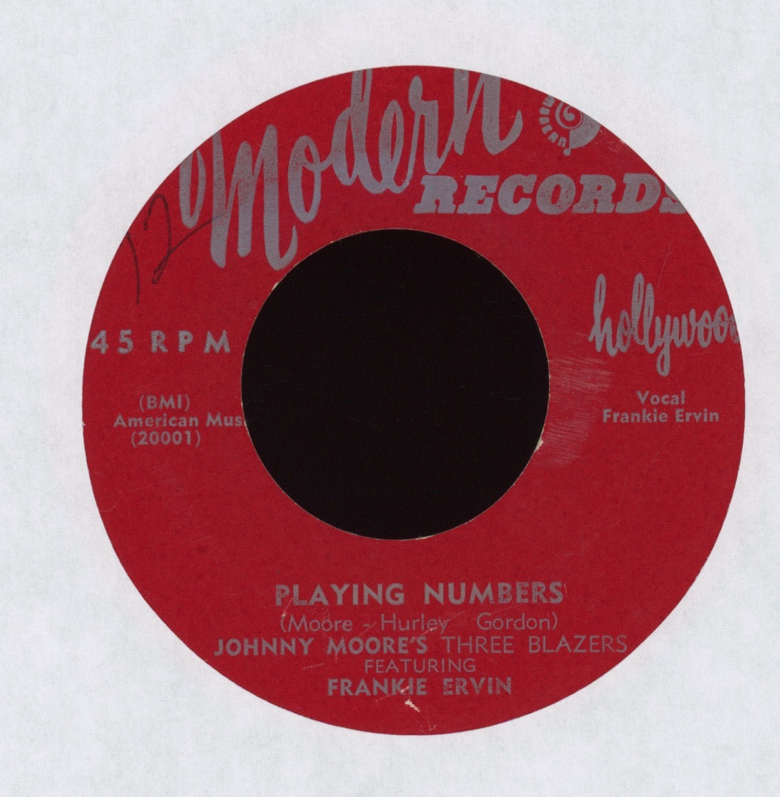 Johnny Moore's Three Blazers Featuring Frankie Ervin - Playing Numbers / Dragnet Blues on Modern R&B Blues 45