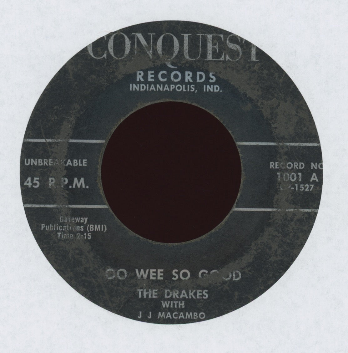 The Drakes - Oo Wee So Good on Conquest