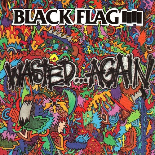 Black Flag - Wasted Again