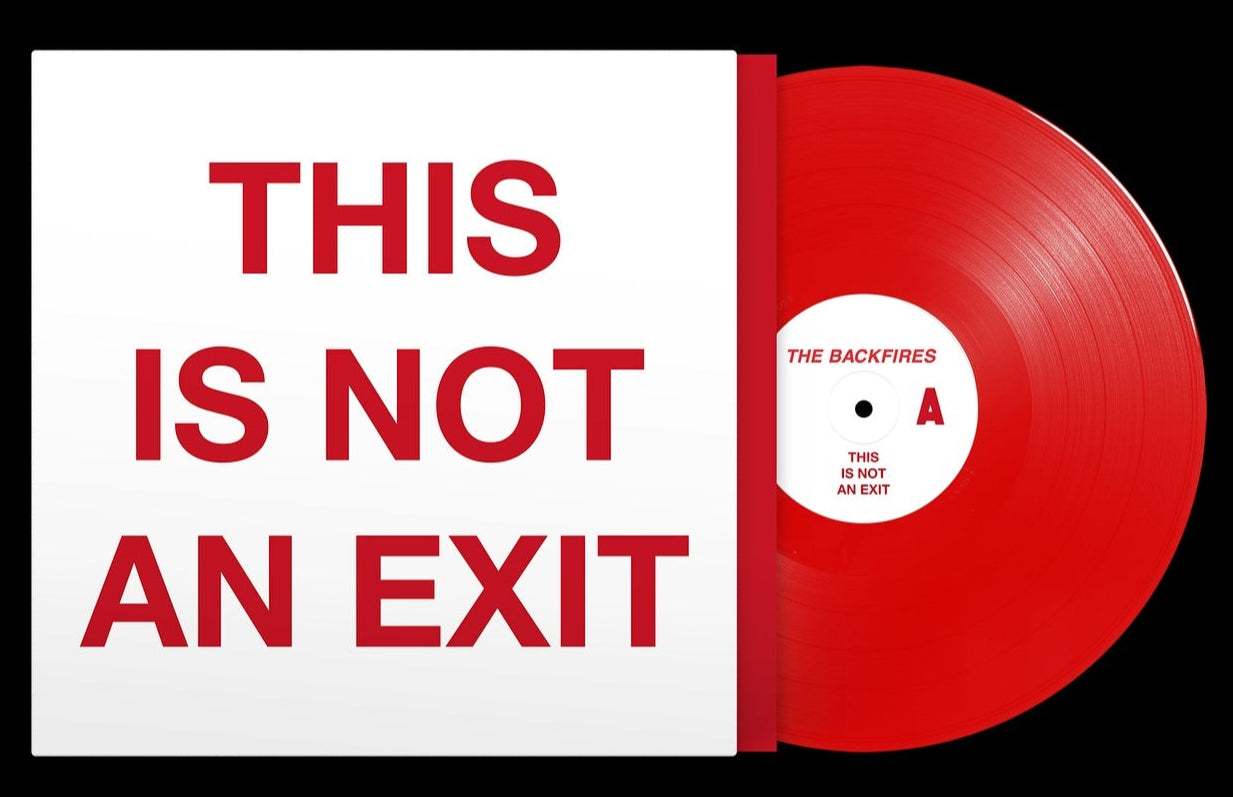 The Backfires - This Is Not An Exit [Translucent Blood Red Vinyl]