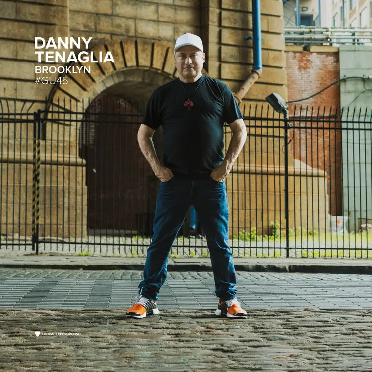 Danny Tenaglia - Global Underground #45: Danny Tenaglia (Brooklyn)