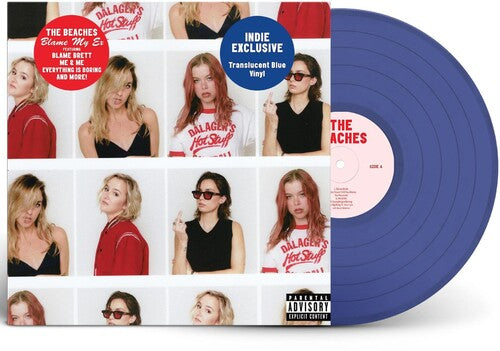 The Beaches - Blame My Ex [Indie-Exclusive Blue Vinyl]