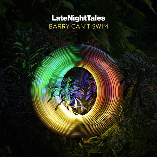 Barry Can't Swim - Late Night Tales: Barry Can't Swim