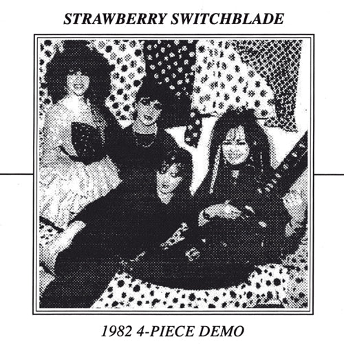 Strawberry Switchblade - 1982 4-Piece Demo [7"]