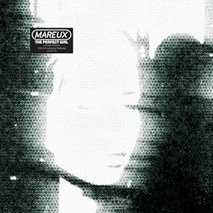 Mareux - The Perfect Girl