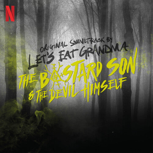 Let's Eat Grandma - Half Bad: The Bastard Son & The Devil Himself (Original Soundtrack)