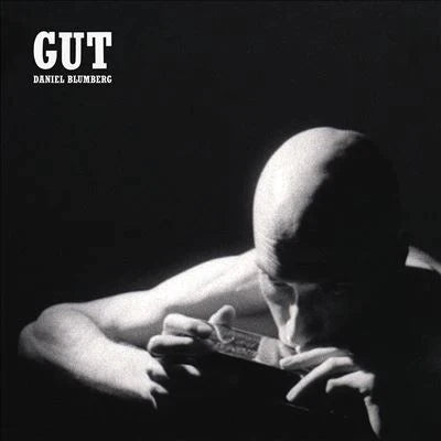 [DAMAGED] Daniel Blumberg - GUT