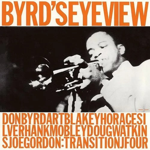 Donald Byrd - Byrd's Eye View [Blue Note Tone Poet Series]