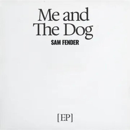 Sam Fender - Me and The Dog [EP]
