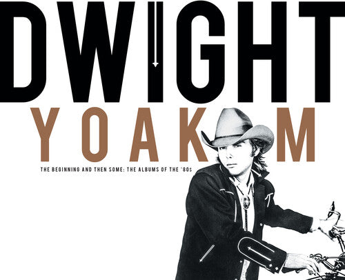Dwight Yoakam - The Beginning And Then Some: The Albums Of The '80s [4-CD]