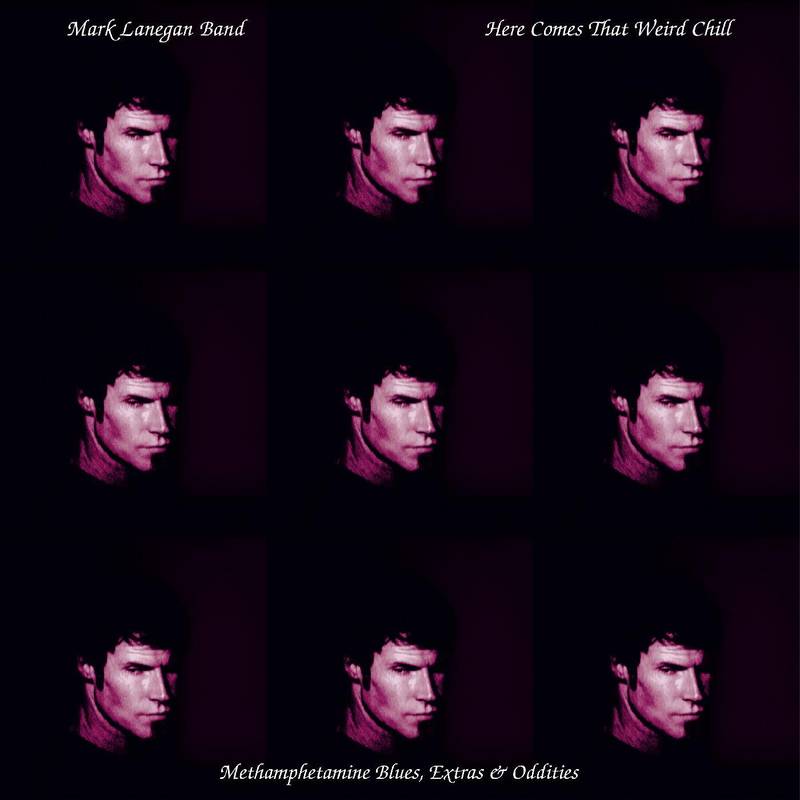 [DAMAGED] Mark Lanegan - Here Comes That Weird Chill (Mathamphetamine Blues, Extras and Oddities) [Pink Vinyl]