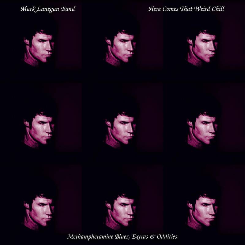 [DAMAGED] Mark Lanegan - Here Comes That Weird Chill (Mathamphetamine Blues, Extras and Oddities) [Pink Vinyl]