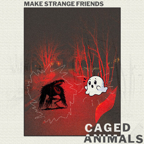 Caged Animals - Make Strange Friends [Translucent Ruby Vinyl]