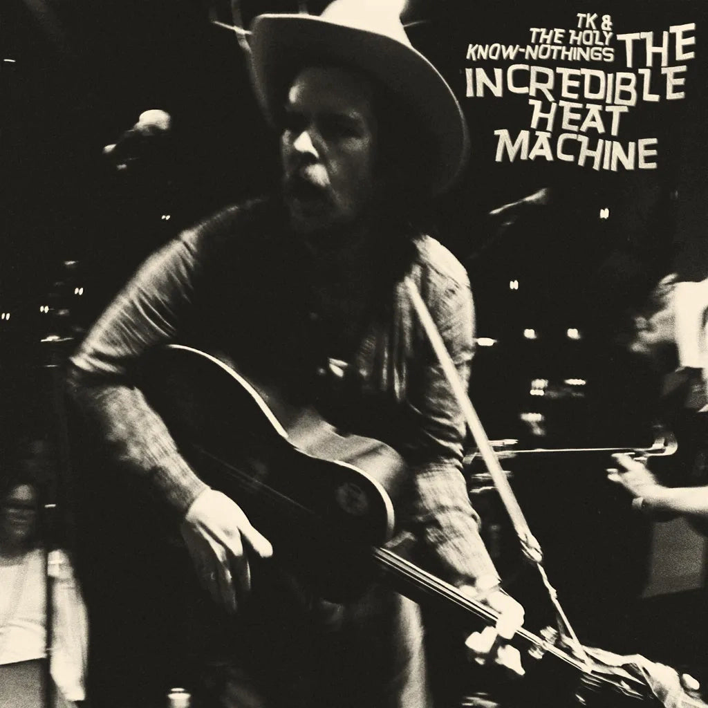 TK & The Holy Know-Nothings  - Incredible Heat Machine [Indie-Exclusive Smoke Vinyl]