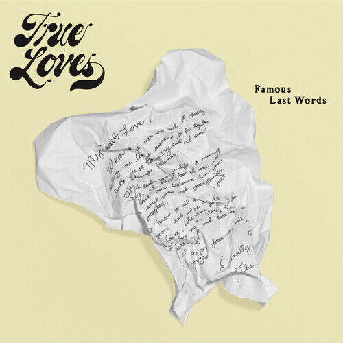 [DAMAGED] True Loves - Famous Last Words [Black Vinyl]