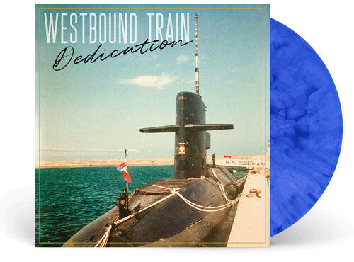 Westbound Train - Dedication [Blue Marble Vinyl]