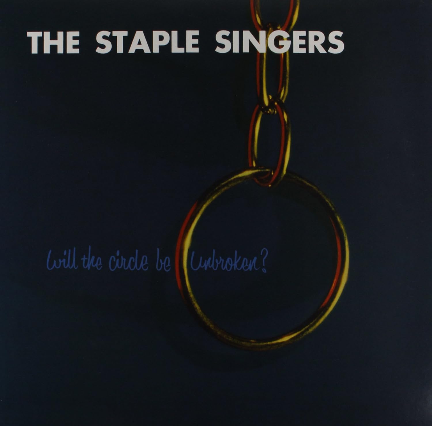 [DAMAGED] The Staple Singers - Will The Circle Be Unbroken