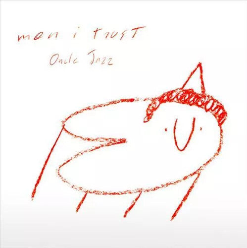 Men I Trust - Oncle Jazz [Import]