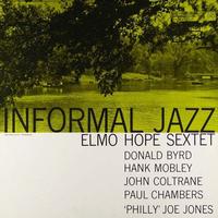 Elmo Hope - Informal Jazz [Mono]