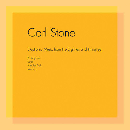 Carl Stone - Electronic Music From The Eighties & Nineties