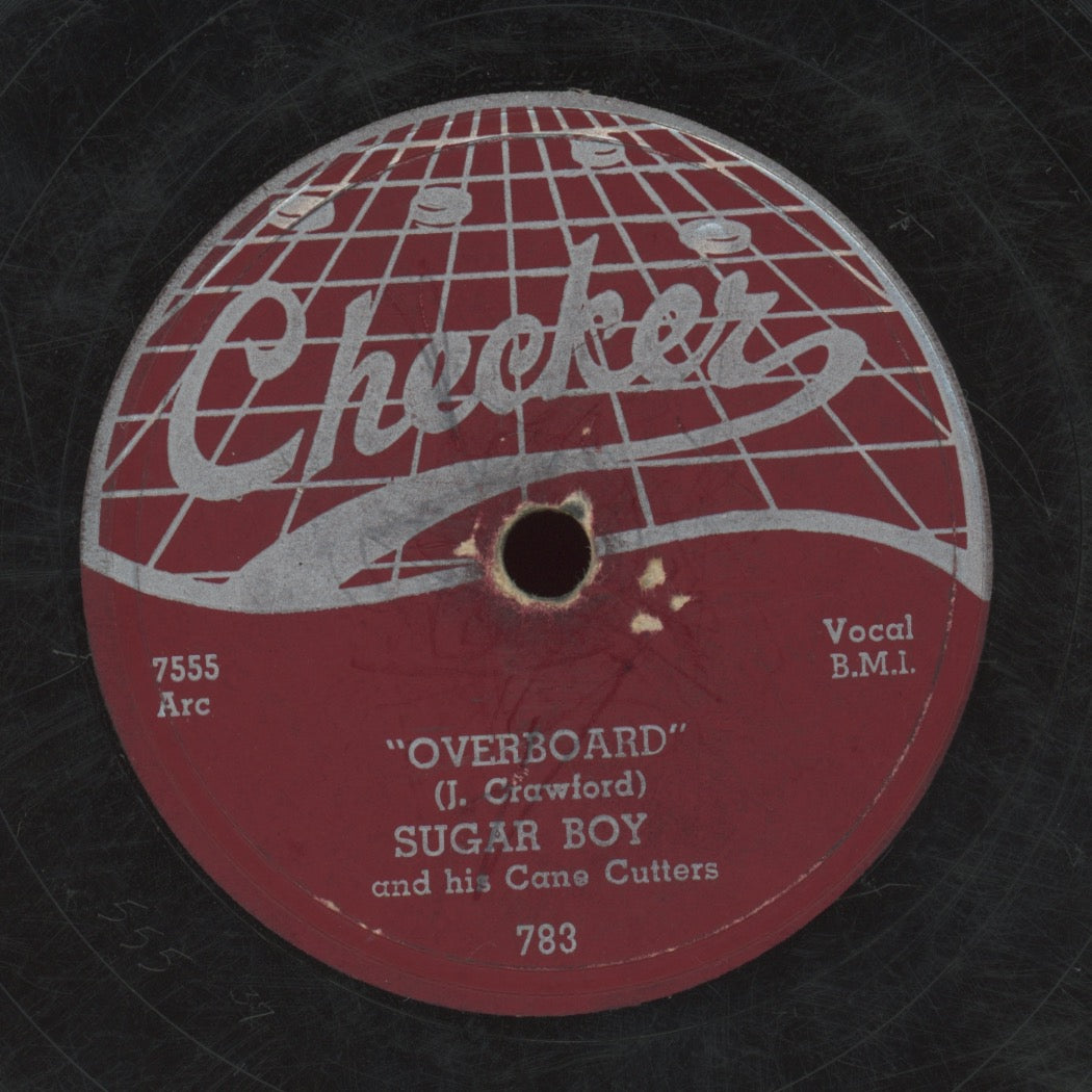 R&B 78 - James "Sugar Boy" Crawford And His Cane Cutters - Overboard / I Don't Know What I'll Do on Checker