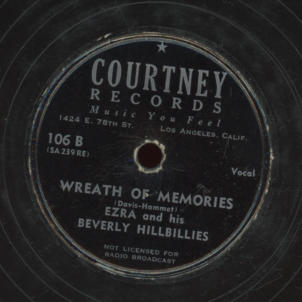 Country 78 - Ezra Paulette And His Beverly Hillbillies - Smiles Are Made Out Of The Sunshing / Wreath Of Memories on Courtney