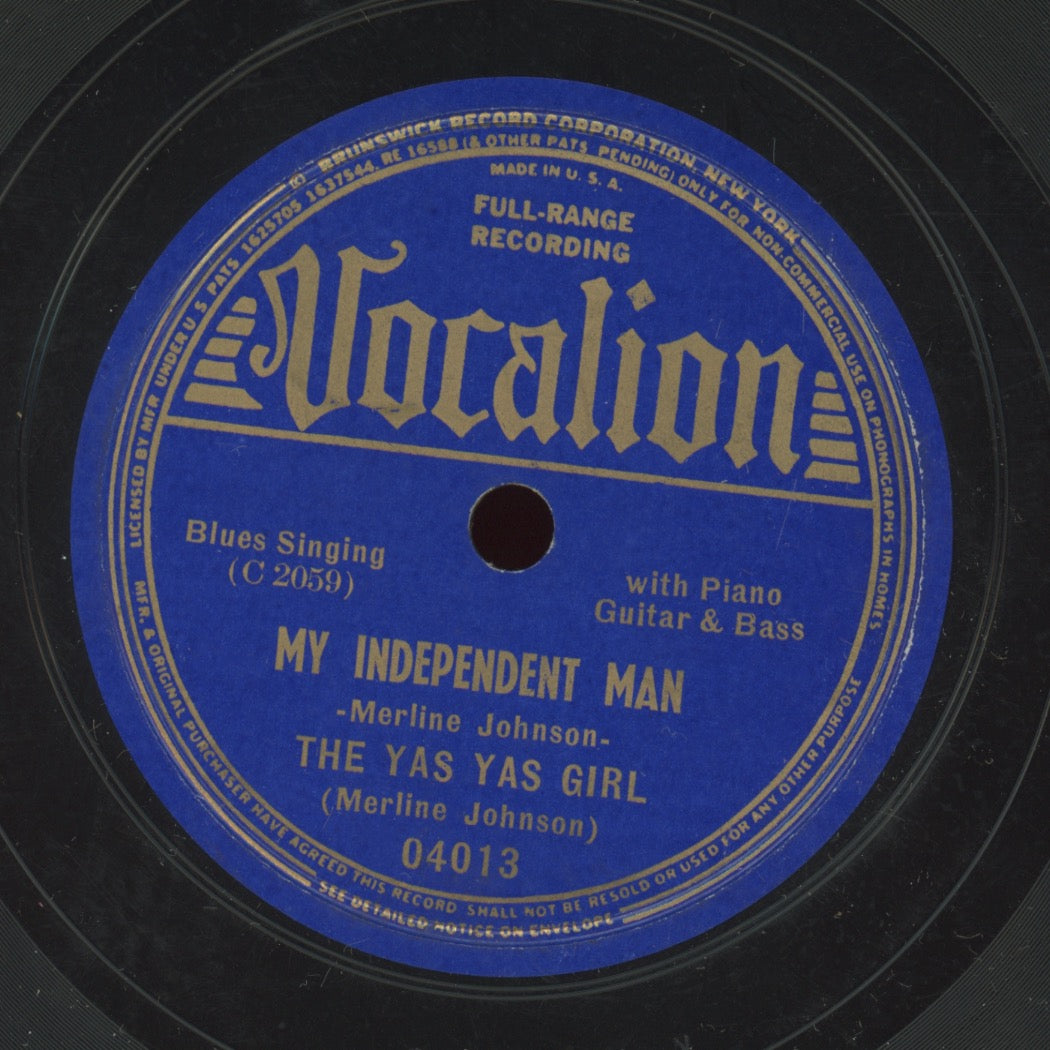 Pre-War Blues 78 - Yas Yas Girl - My Independent Man / He May Be Your Man on Vocalion