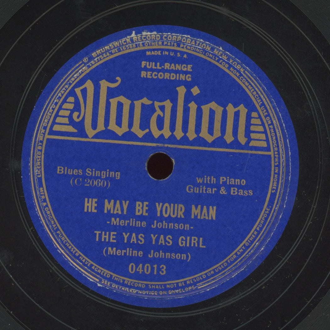 Pre-War Blues 78 - Yas Yas Girl - My Independent Man / He May Be Your Man on Vocalion