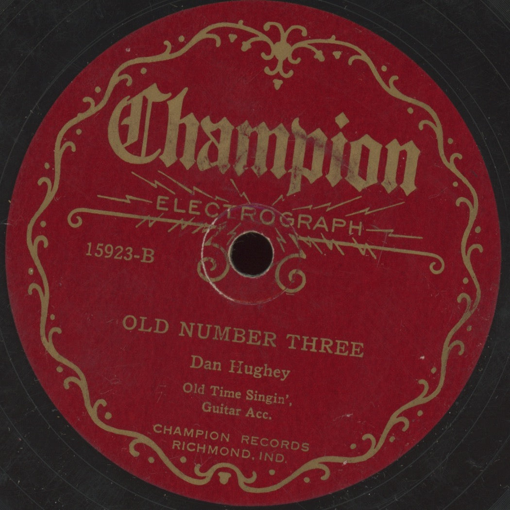 Pre-War Country 78 - Dan Hughey - Little Old Log Cabin In The Lane / Old Number Three on Champion