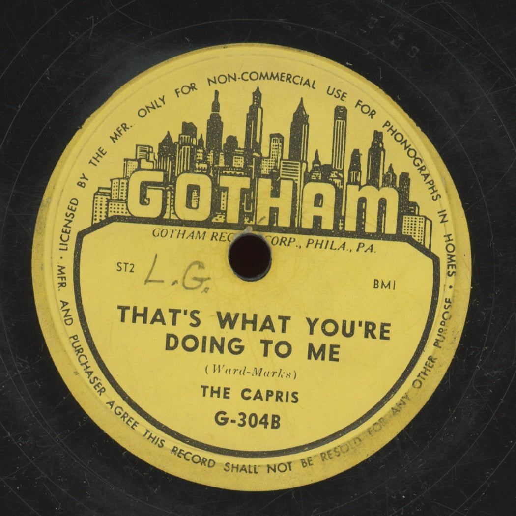 Doo Wop 78 - The Capris - God Only Knows / That's What You're Doing To Me on Gotham