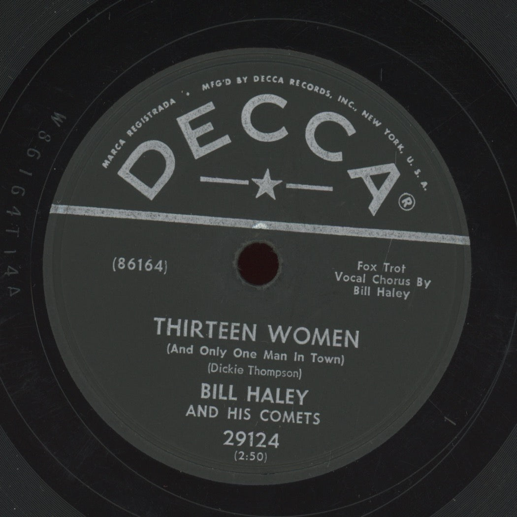 Rock & Roll 78 - Bill Haley And His Comets - Rock Around The Clock / Thirteen Women (And Only One Man In Town) on Decca