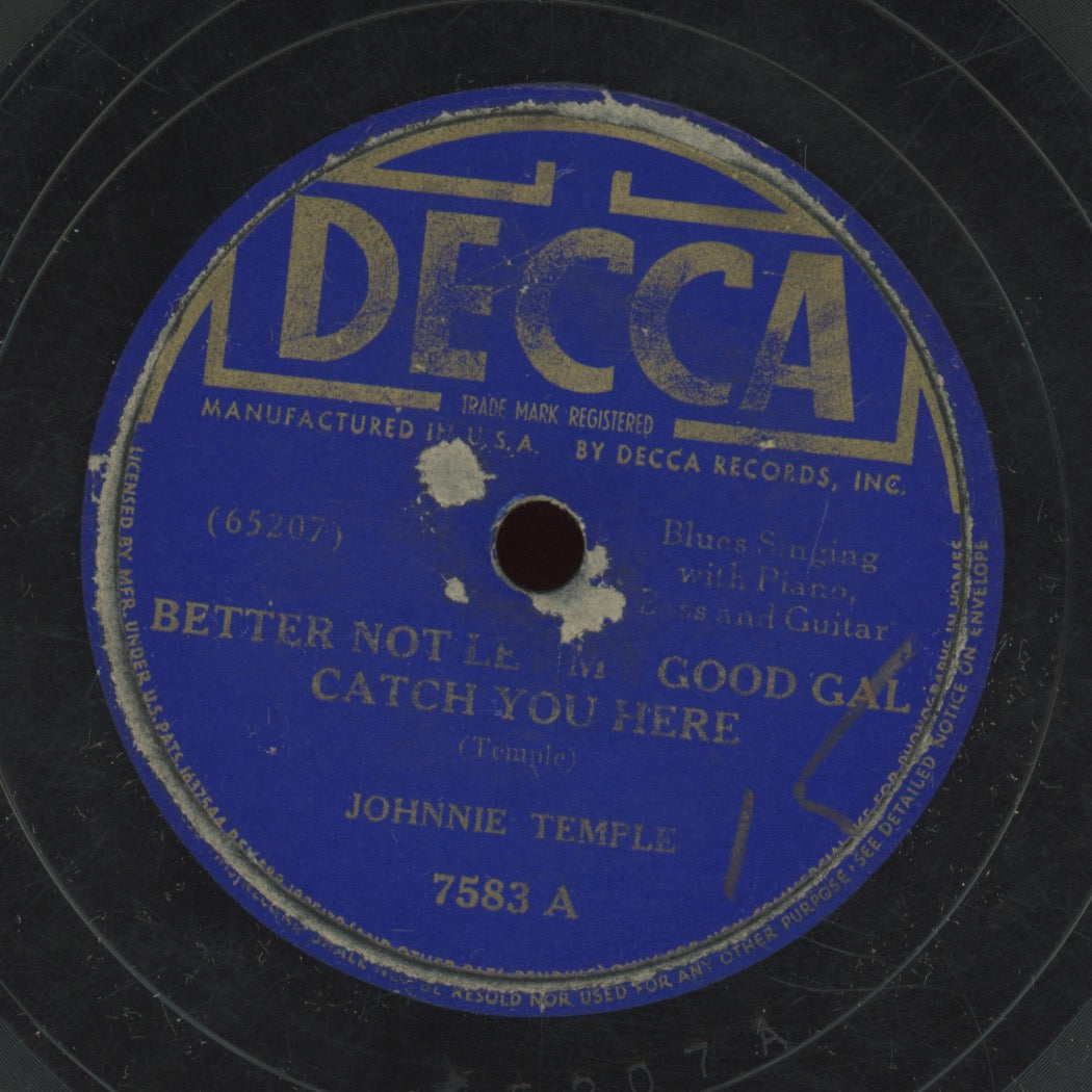 Pre-War Blues 78 - Johnny Temple - Better Not Let My Good Gal Catch You Here / Grinding Mill on Decca