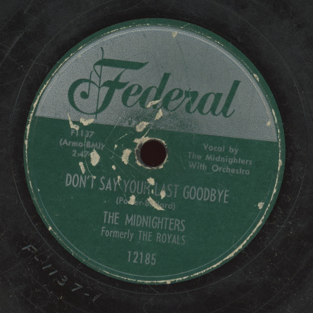 Doo Wop 78 - The Midnighters - Sexy Ways / Don't Say Your Last Goodbye on Federal