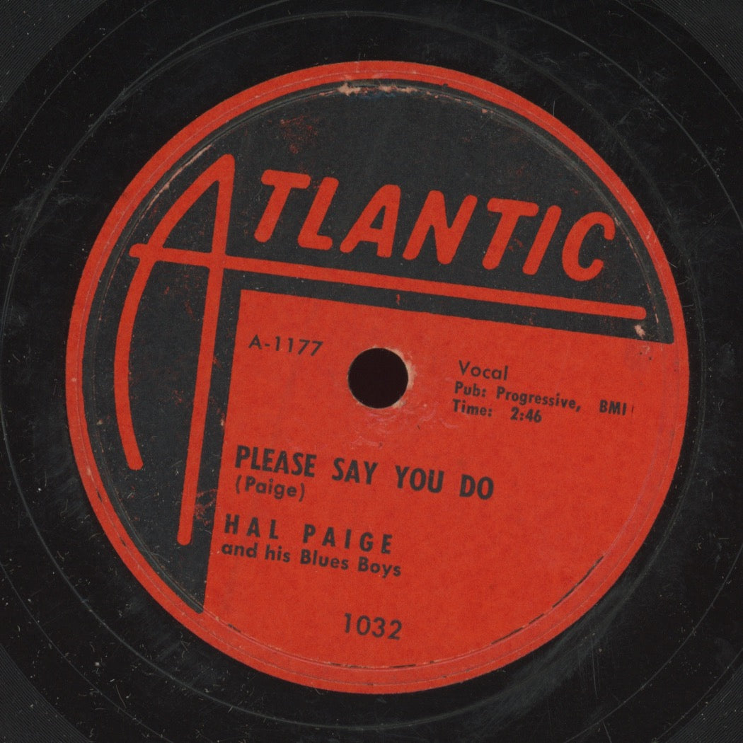 R&B 78 - Hal Paige & His Blues Boys - Please Say You Do / Big Foot May on Atlantic