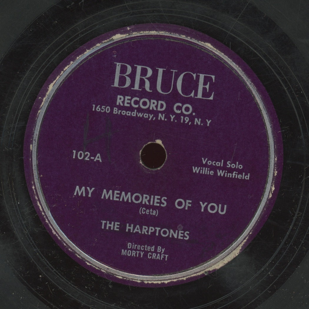 Doo Wop 78 - The Harptones - My Memories Of You / The Laughs On You on Bruce