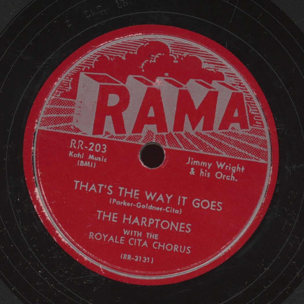 Doo Wop 78 - The Harptones - That's The Way It Goes / Three Wishes on Rama
