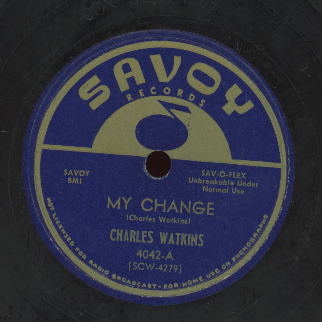 Gospel 78 - Charles Watkins - My Change / All Alone, O Lord on Savoy