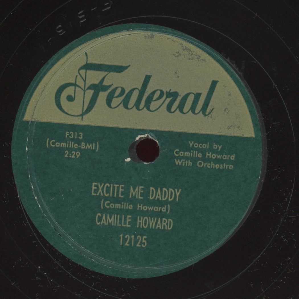 R&B 78 - Camille Howard - I'm So Confused / Excite Me Daddy on Federal