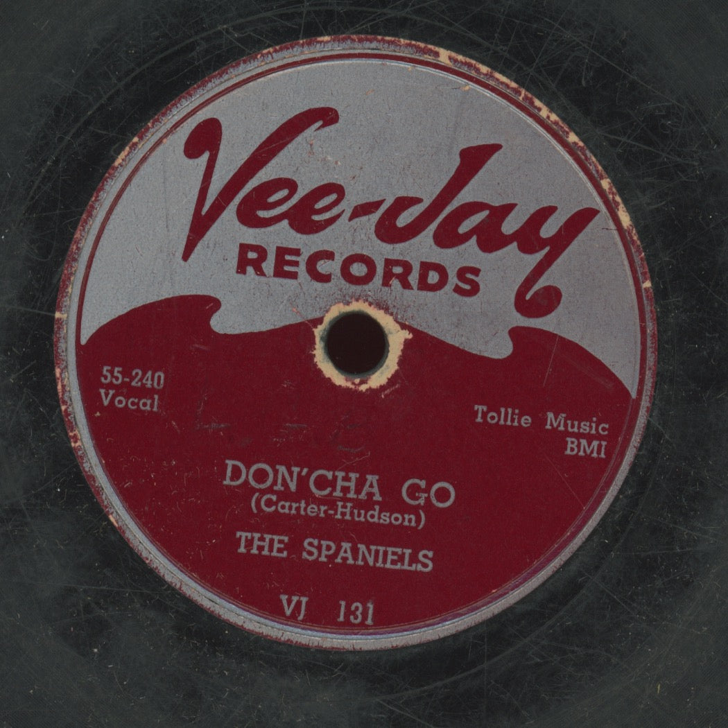 Doo Wop 78 - The Spaniels - Do-Wah / Don'cha Go on Vee-Jay