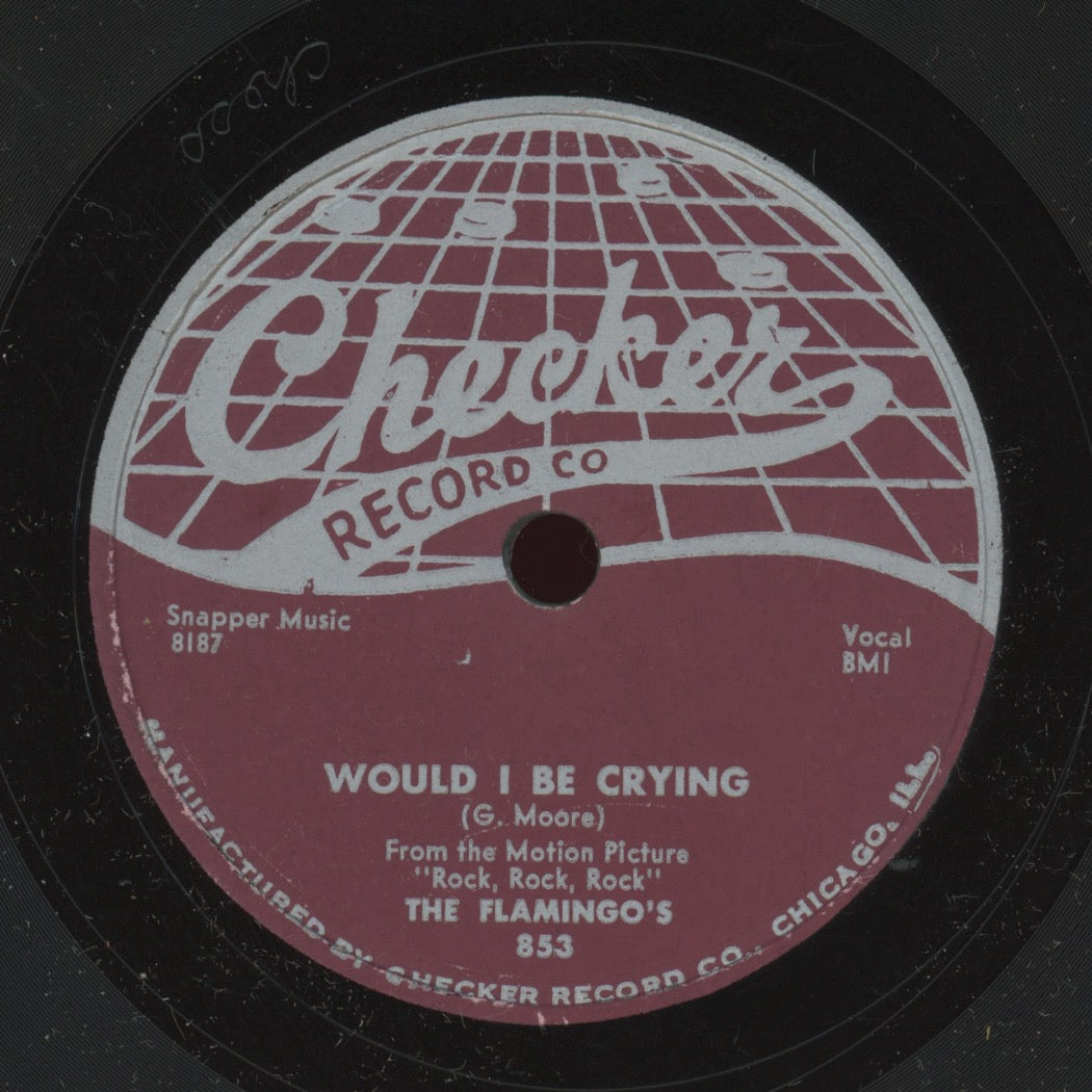 Doo Wop 78 - The Flamingos - Just For A Kick / Would I Be Crying on Checker