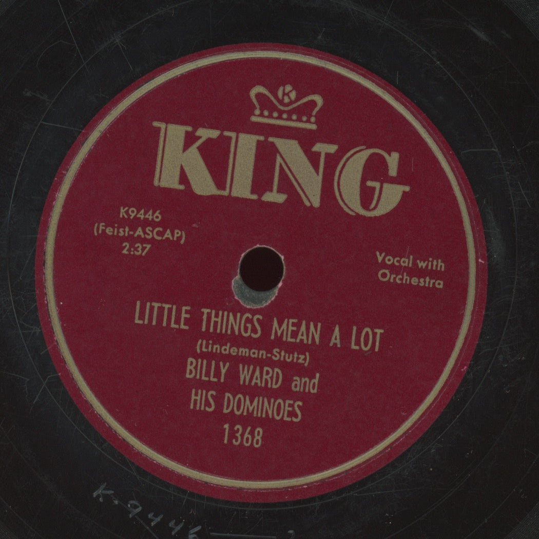Doo Wop 78 - Billy Ward And His Dominoes - Little Things Mean A Lot / I Really Don't Want To Know on King