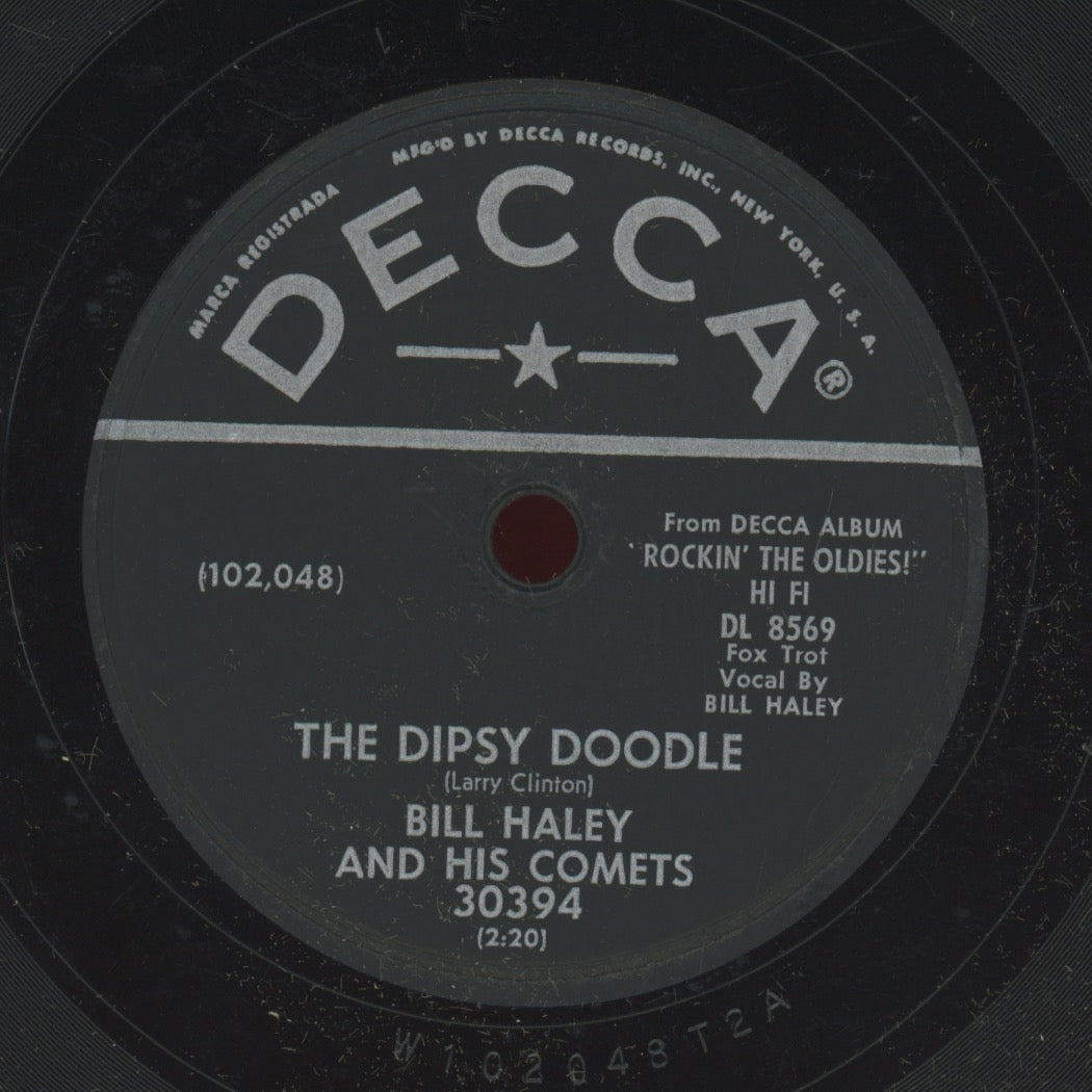 Rock & Roll 78 - Bill Haley And His Comets - The Dipsy Doodle / Miss You on Decca