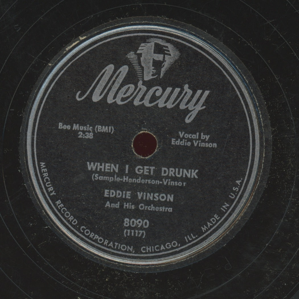 Blues 78 - Eddie "Cleanhead" Vinson - When I Get Drunk / High Class Baby on Mercury