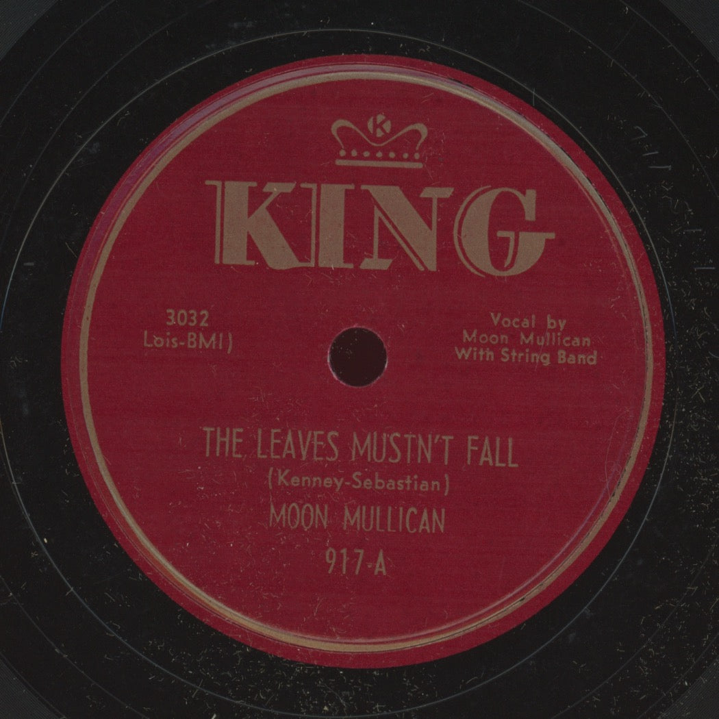 Country 78 - Moon Mullican - The Leaves Mustn't Fall / I Was Sorta Wonderin' on King