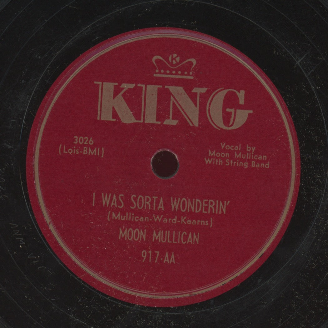 Country 78 - Moon Mullican - The Leaves Mustn't Fall / I Was Sorta Wonderin' on King