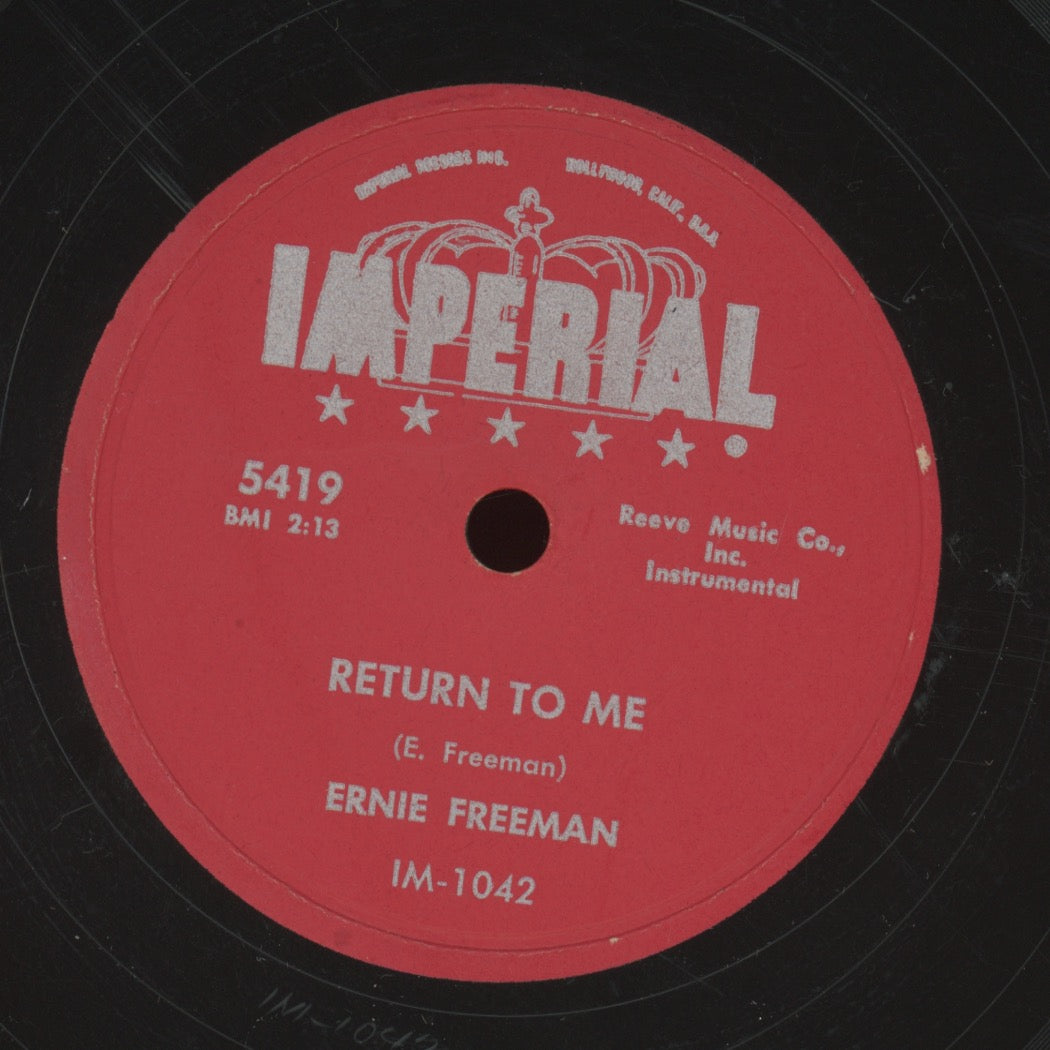 Ernie Freeman - Return To Me / A Touch Of The Blues on Imperial