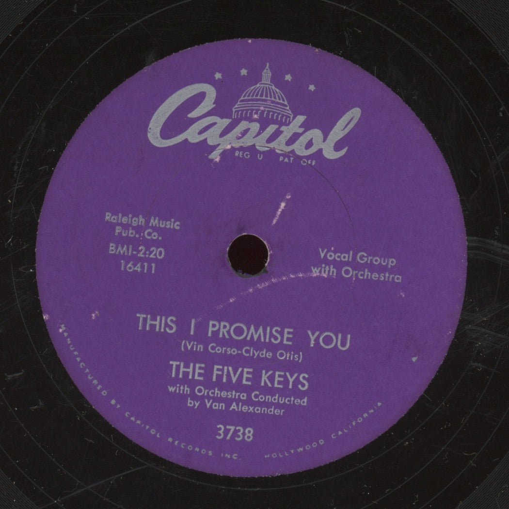 Doo Wop 78 - The Five Keys - This I Promise You / The Blues Don't Care on Capitol